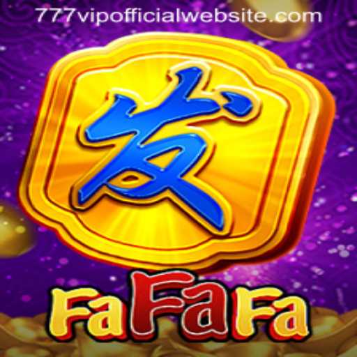 Experience the Thrills of FaFaFa: Dive into the 777VIP Official Website