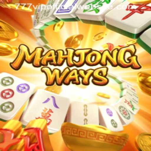 Discover MahjongWays: A Comprehensive Guide on 777VIP Official Website