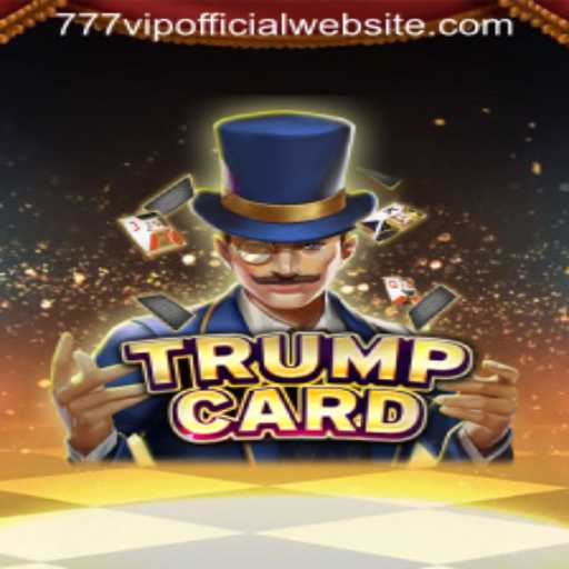 Exploring the Exciting World of TrumpCard: A Closer Look at 777VIP OFFICIAL WEBSITE