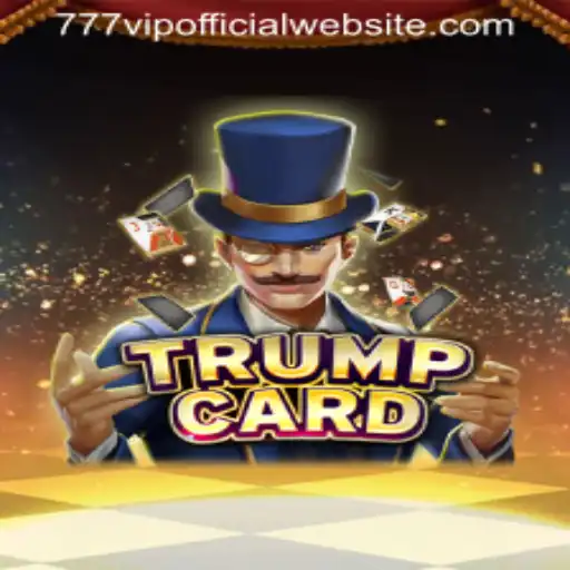 Exploring the Exciting World of TrumpCard: A Closer Look at 777VIP OFFICIAL WEBSITE